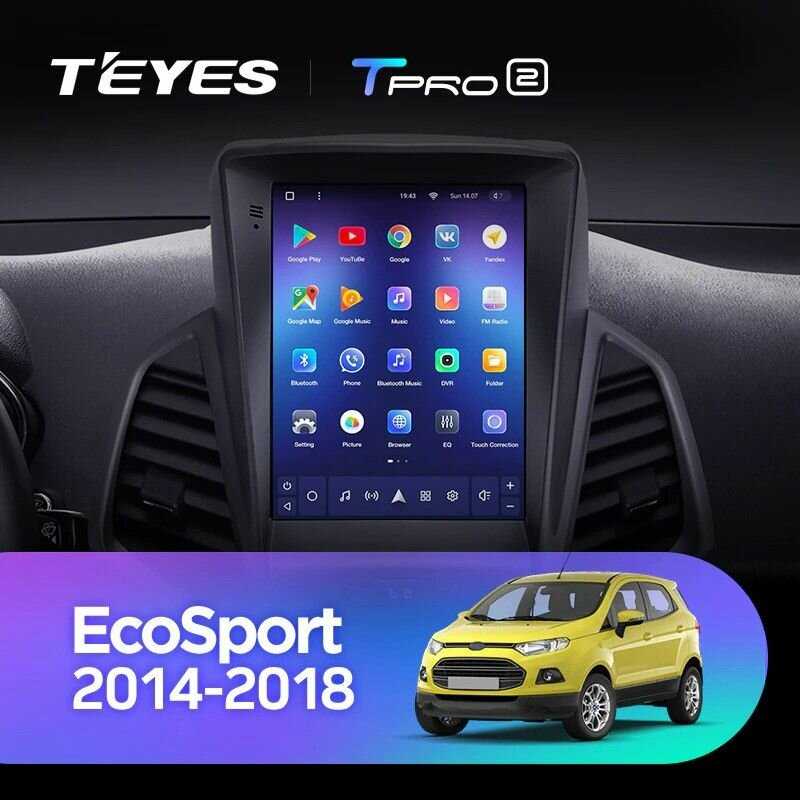 Штатная магнитола Teyes TPRO 2 4/32 Ford EcoSport 2014-2018